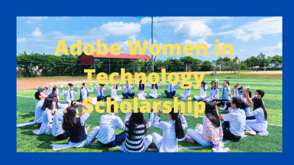adobe research women in technology scholarship for students
