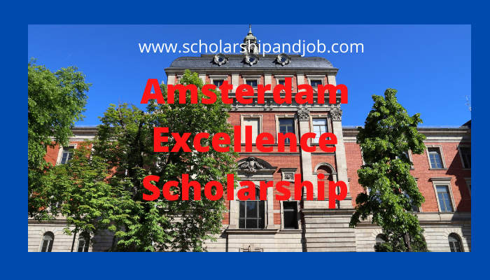 Amsterdam Excellence Scholarship information guide