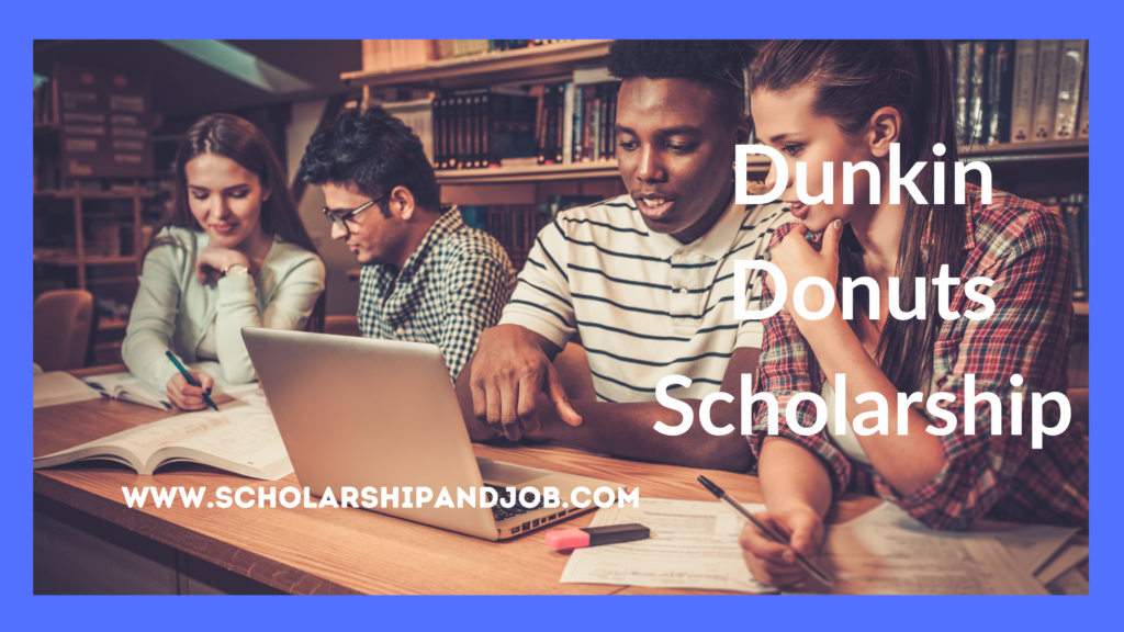 dunkin donuts scholarship