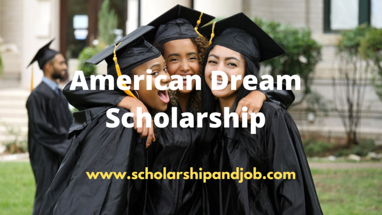 American Dream Scholarship 768x432 