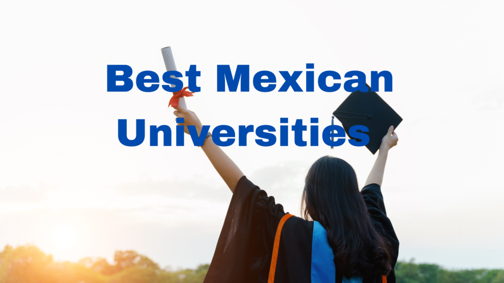 Best Mexican Universities