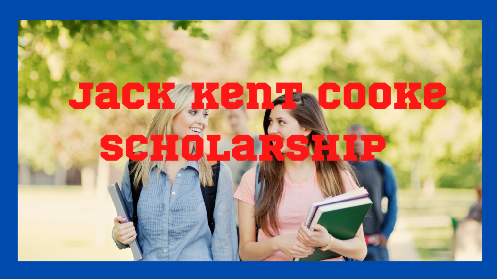 Jack Kent Cooke Scholarship Information Guide