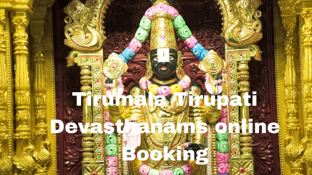 Tirumala Tirupati Devasthanams online booking seva