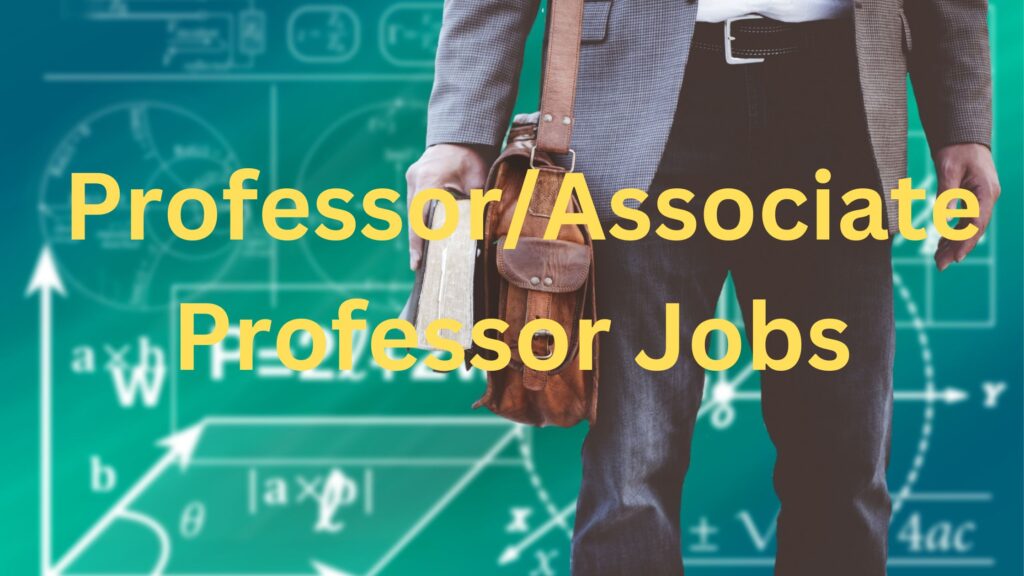 ProfessorAssociate Professor Jobs